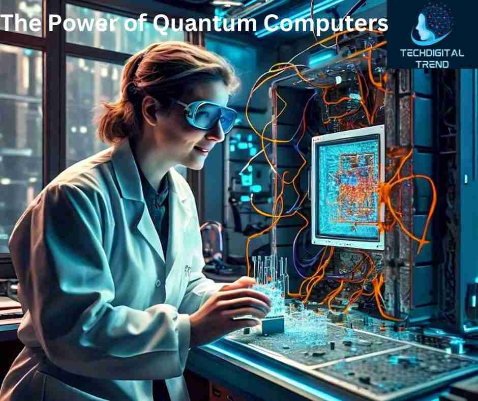 Quantum computers